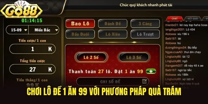 Chơi lô đề 1 ăn 99 với phương pháp quả trám