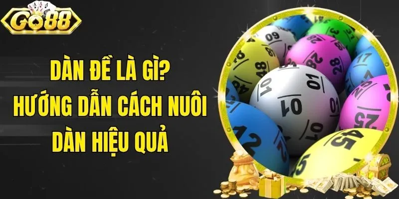 Dàn Đề Là Gì? Hướng Dẫn Cách Nuôi Dàn Hiệu Quả