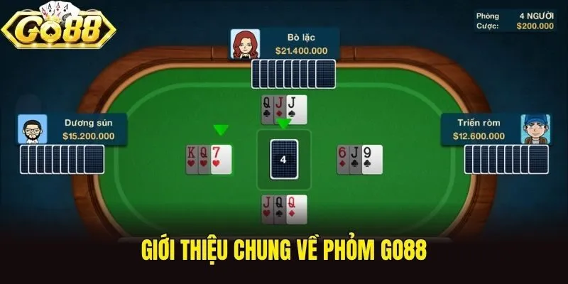 Giới thiệu chung về Phỏm Go88