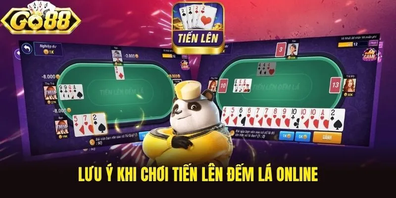 Lưu ý khi chơi Tiến Lên Đếm Lá online
