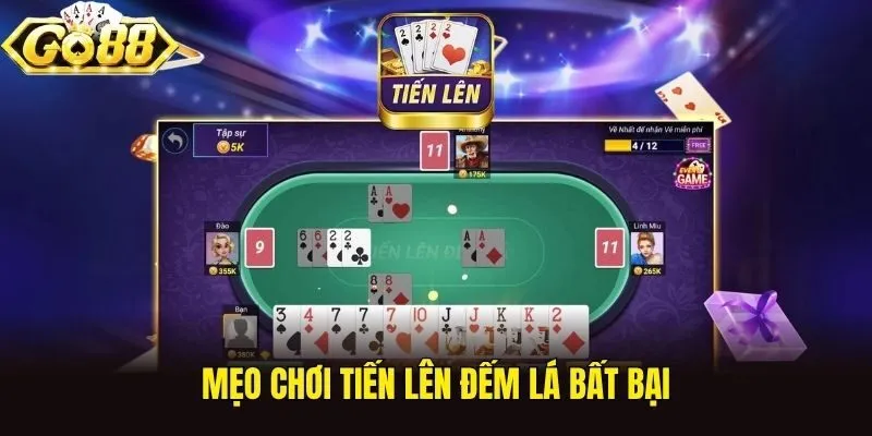 Mẹo chơi Tiến Lên Đếm Lá bất bại